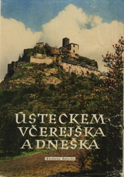 Usteckem vcerejska a dneska